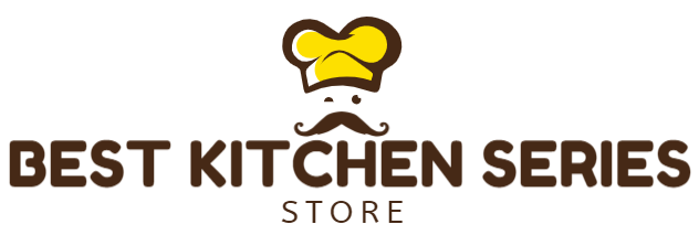 Best Kitchen Series Store